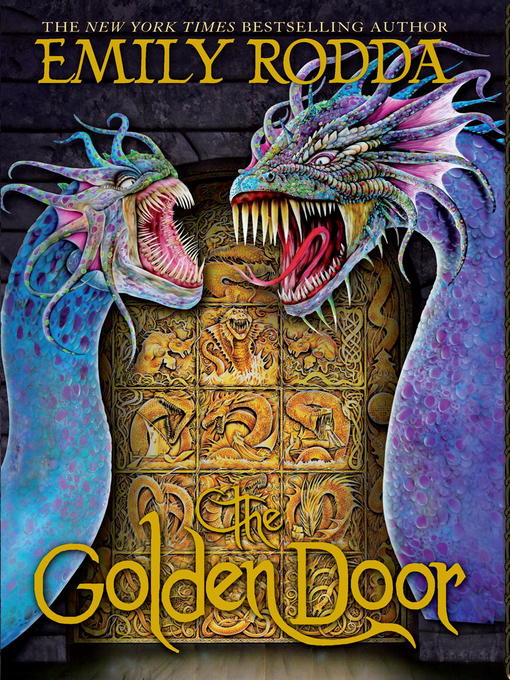 Title details for The Golden Door by Emily Rodda - Wait list